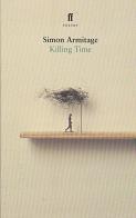 Killing Time by Simon Armitage